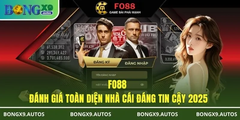 fo88 đánh giá là nhà cái toàn diện nhất 2025